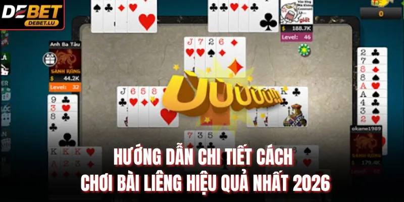 Bài Liêng Debet Hướng Dẫn Chiến Thuật Và 3 Kinh Nghiệm Thắng 3 Hướng dẫn chi tiết cách chơi bài liêng hiệu quả nhất 2026